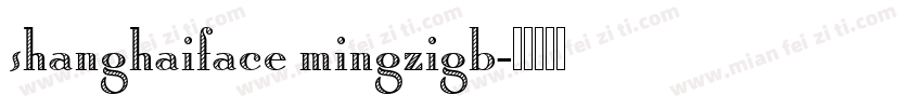 shanghaiface mingzigb字体转换